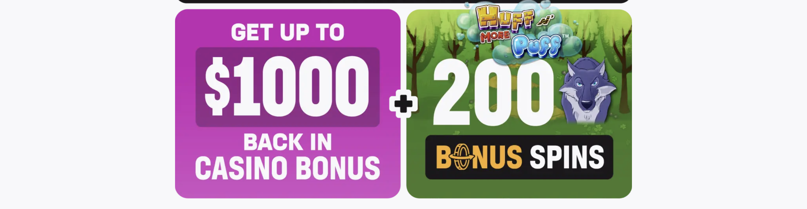 200 Bonus Spins & Up to $1000 Back!